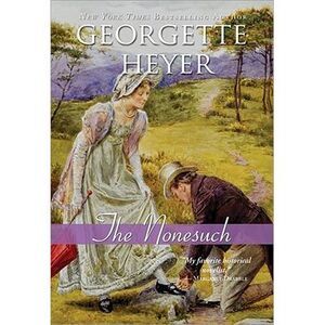 The Nonesuch -- Georgette Heyer